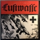 Various - Luftwaffe - Marches, Songs, Battle Sounds Of The German Air Force And Condor Legion